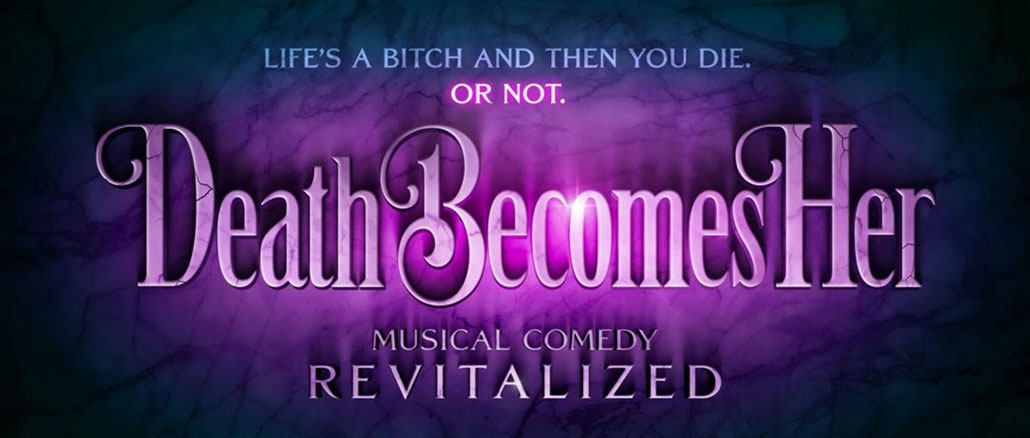 Постер к спектаклю “Смерть ей к лицу”. Фото - Broadway In Chicago